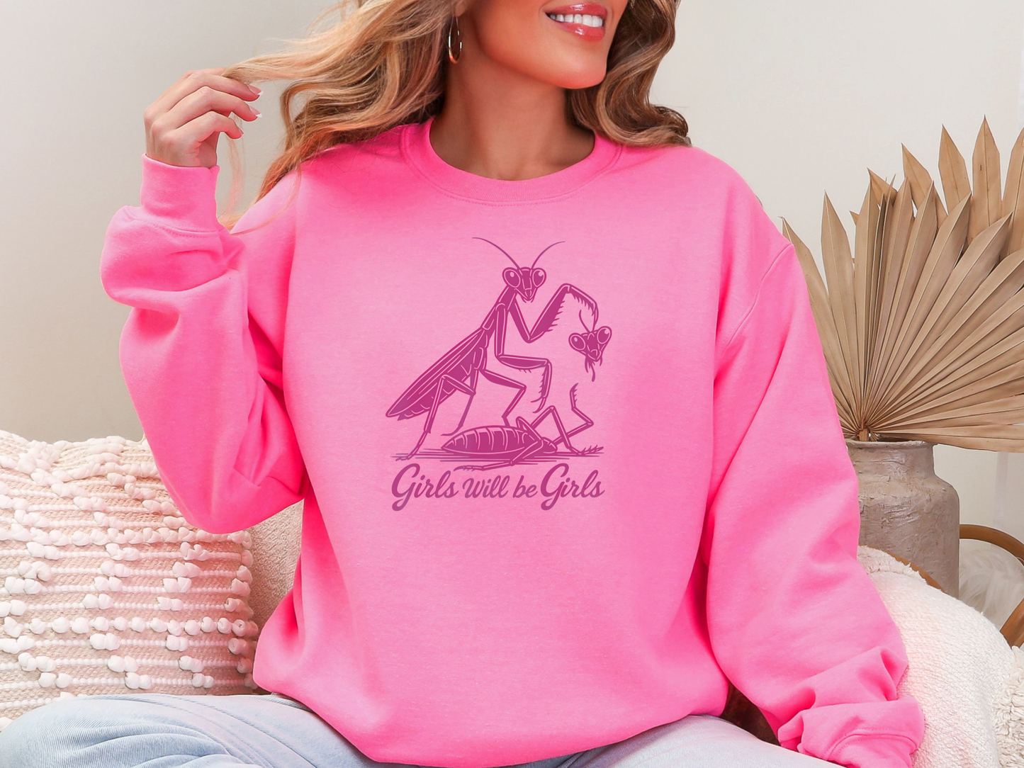 "Girls Will Be Girls: Praying Mantis Energy" Crewneck