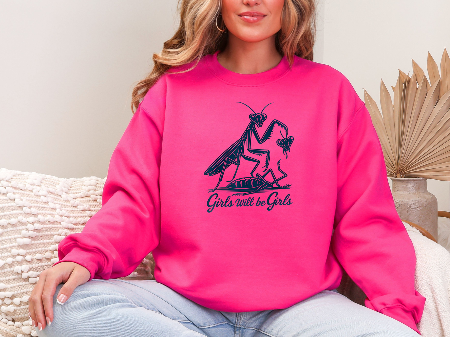 "Girls Will Be Girls: Praying Mantis Energy" Crewneck