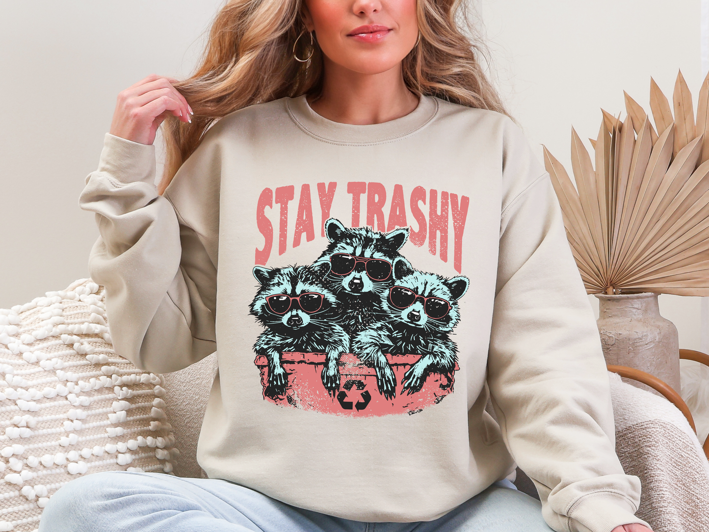 "Stay Trashy" Crewneck