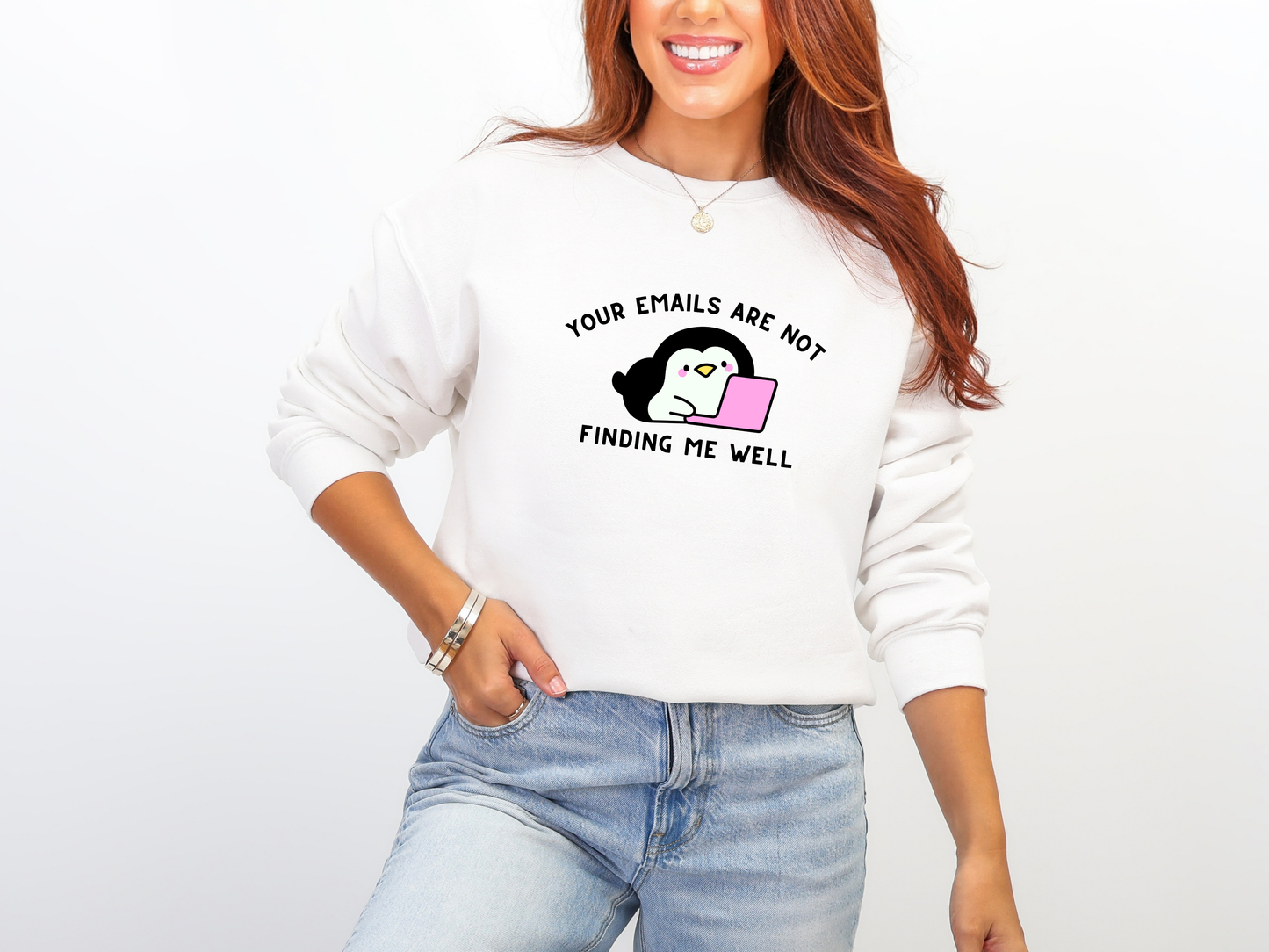 "Your Emails Are Not Finding Me Well" Crewneck
