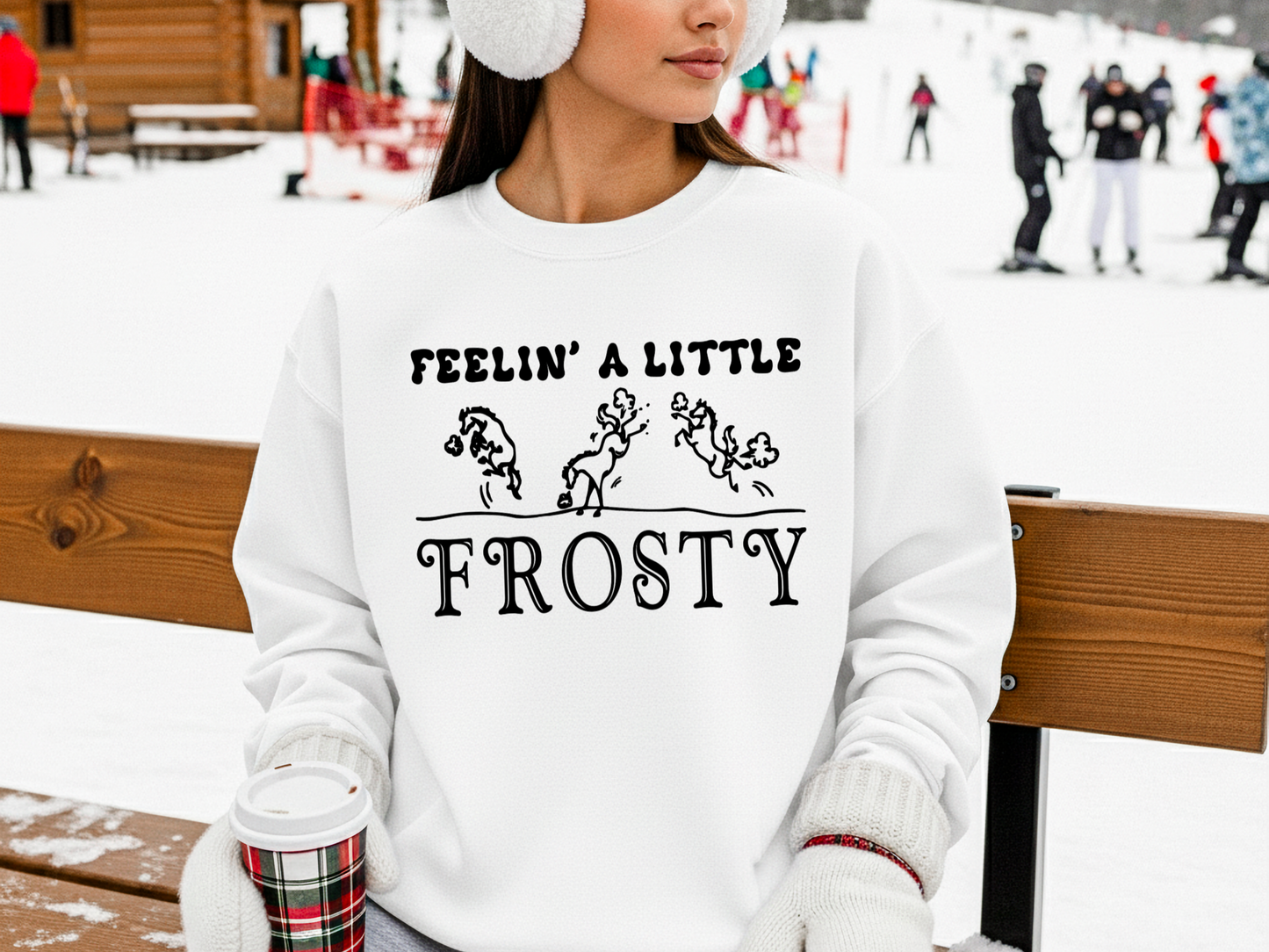 "Feelin' A Little Frosty" Crewneck