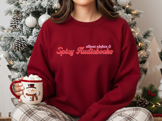 "Silent Nights and Spicy Audiobooks" Crewneck