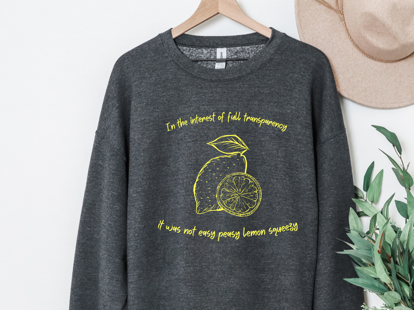 Easy Peasy Lemon Squeezy" Crewneck