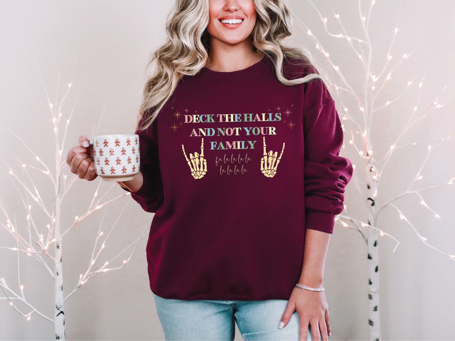 "Deck The Halls and Not Your Family" Crewneck