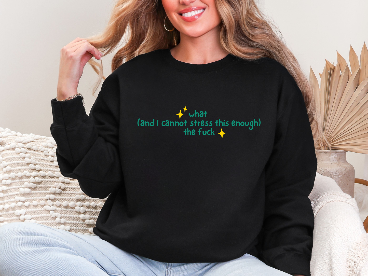 "What The F*ck" Crewneck