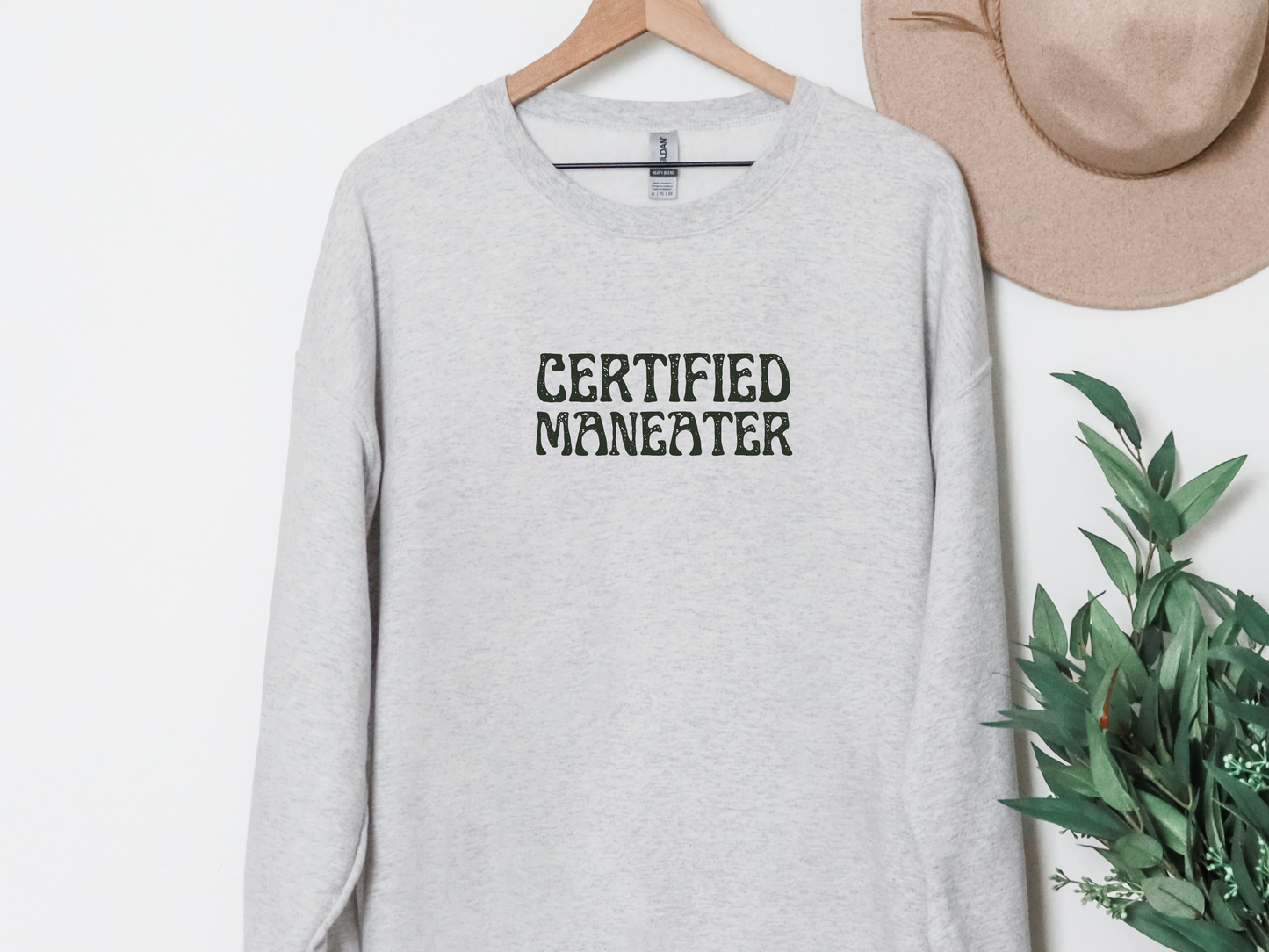 "Certified Maneater" Crewneck