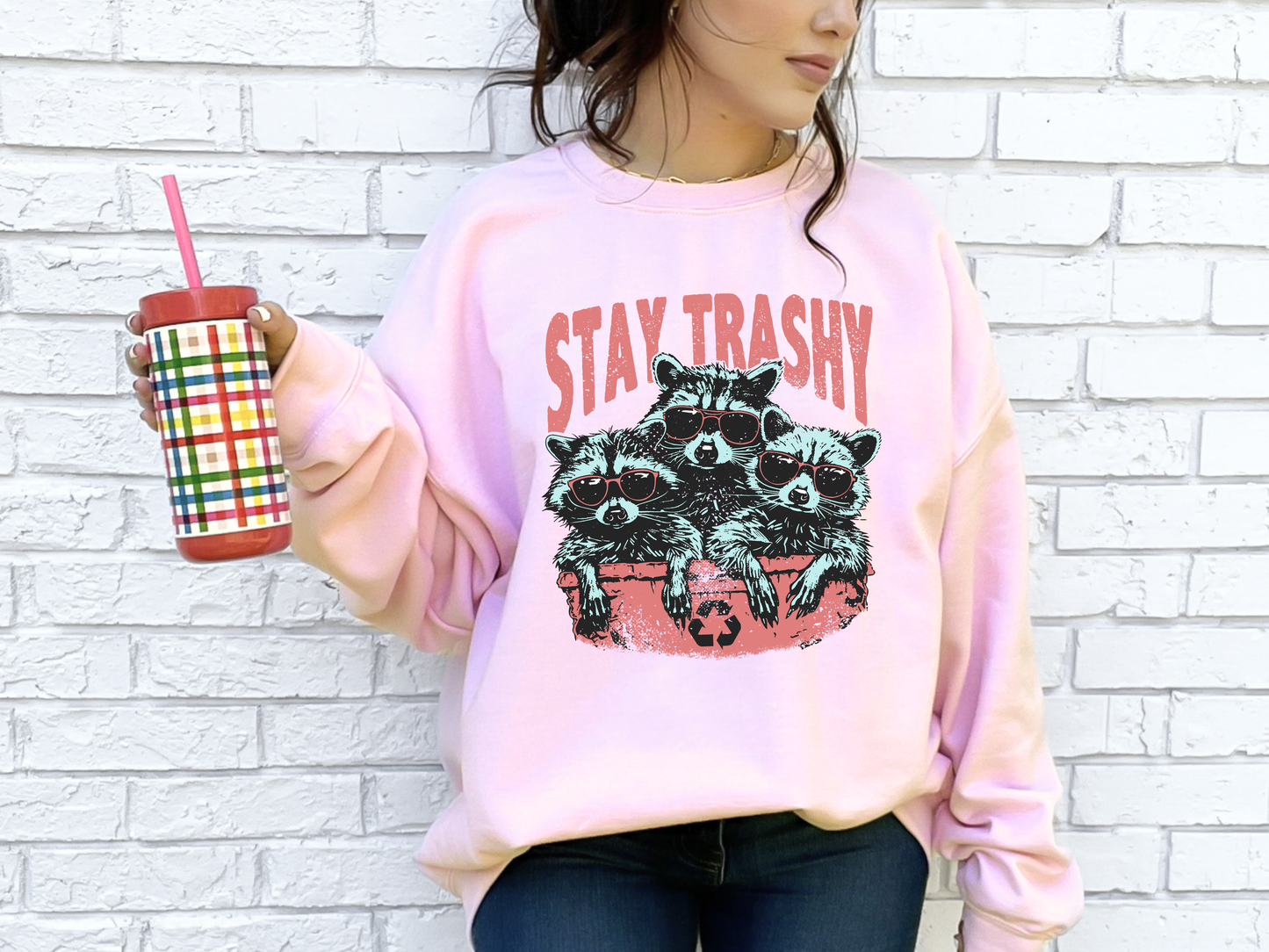 "Stay Trashy" Crewneck
