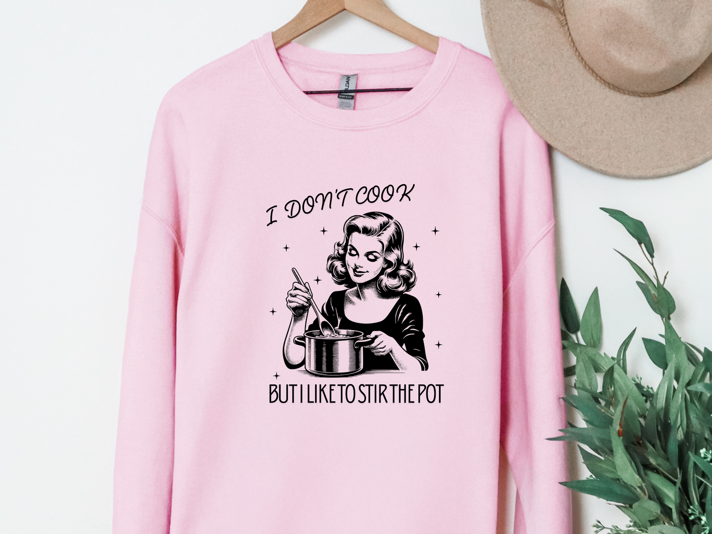 "I Don't Cook But I Like To Stir The Pot" Crewneck