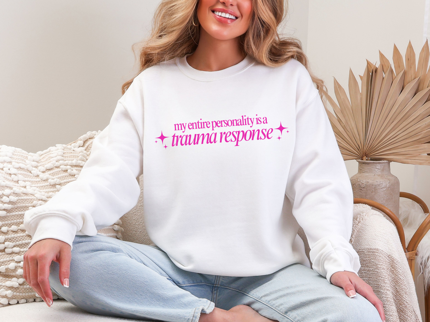"My Entire Personality Is A Trauma Response" Crewneck