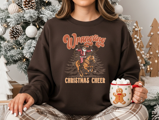 "Wrangling Christmas Cheer" Crewneck