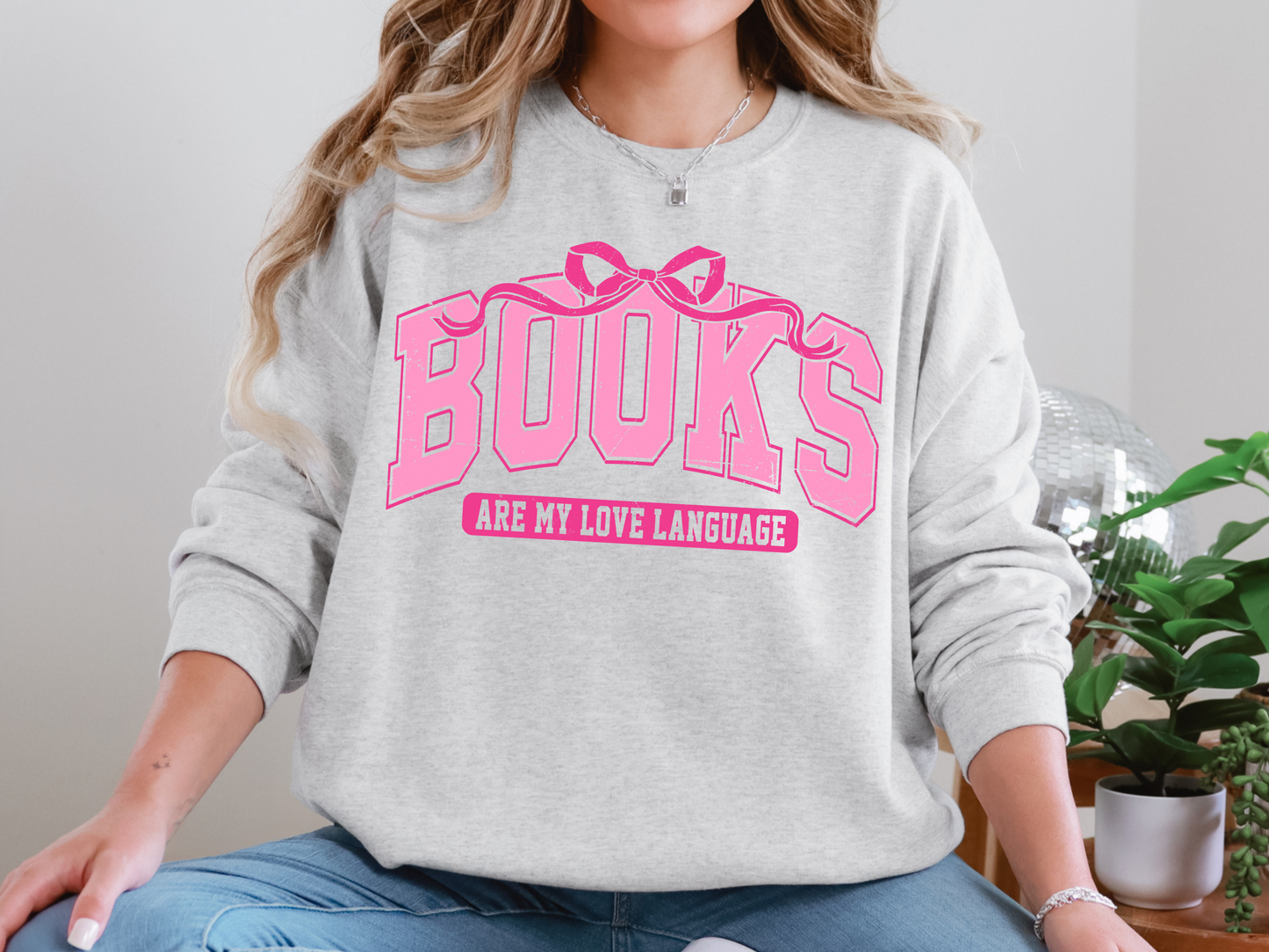"Books Are My Love Language" Crewneck