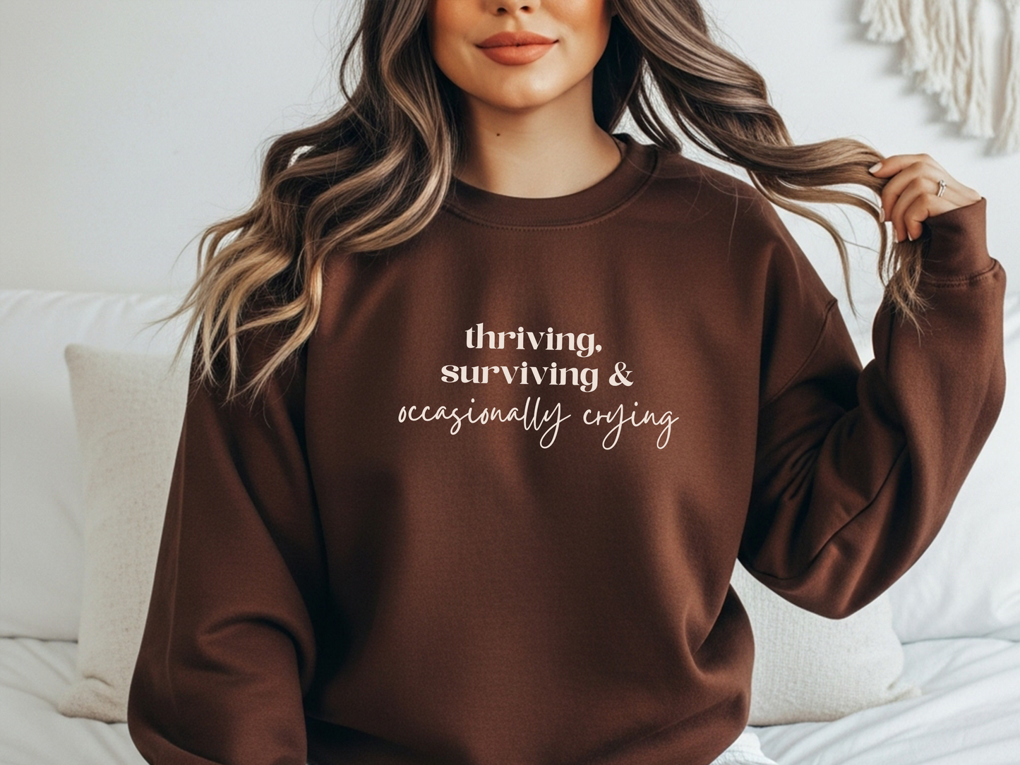 "Thriving, Surviving & Occasionally Crying" Crewneck