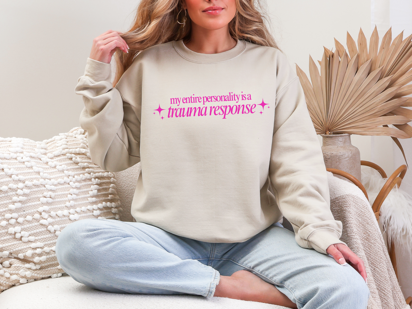 "My Entire Personality Is A Trauma Response" Crewneck