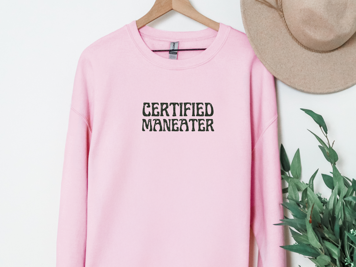 "Certified Maneater" Crewneck