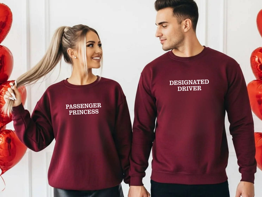 "Passenger Princess / Designated Driver" Couple Crewnecks