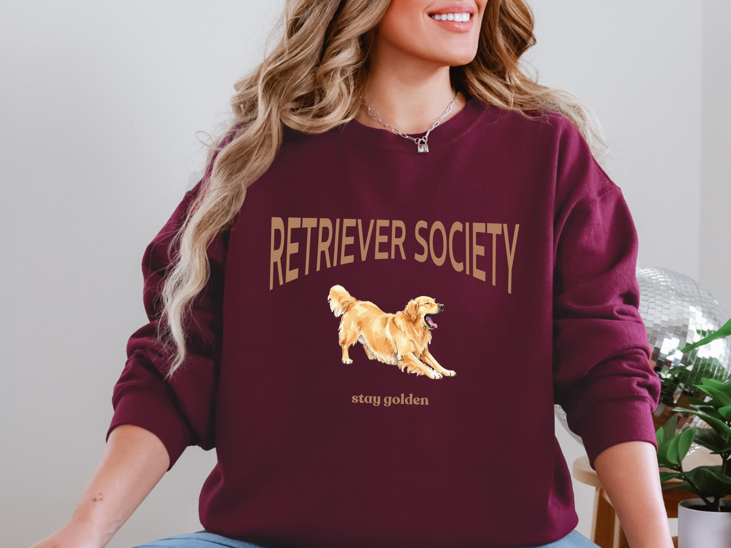 "Retriever Society, Stay Golden" Crewneck