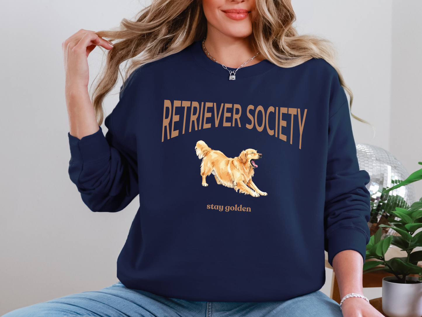 "Retriever Society, Stay Golden" Crewneck