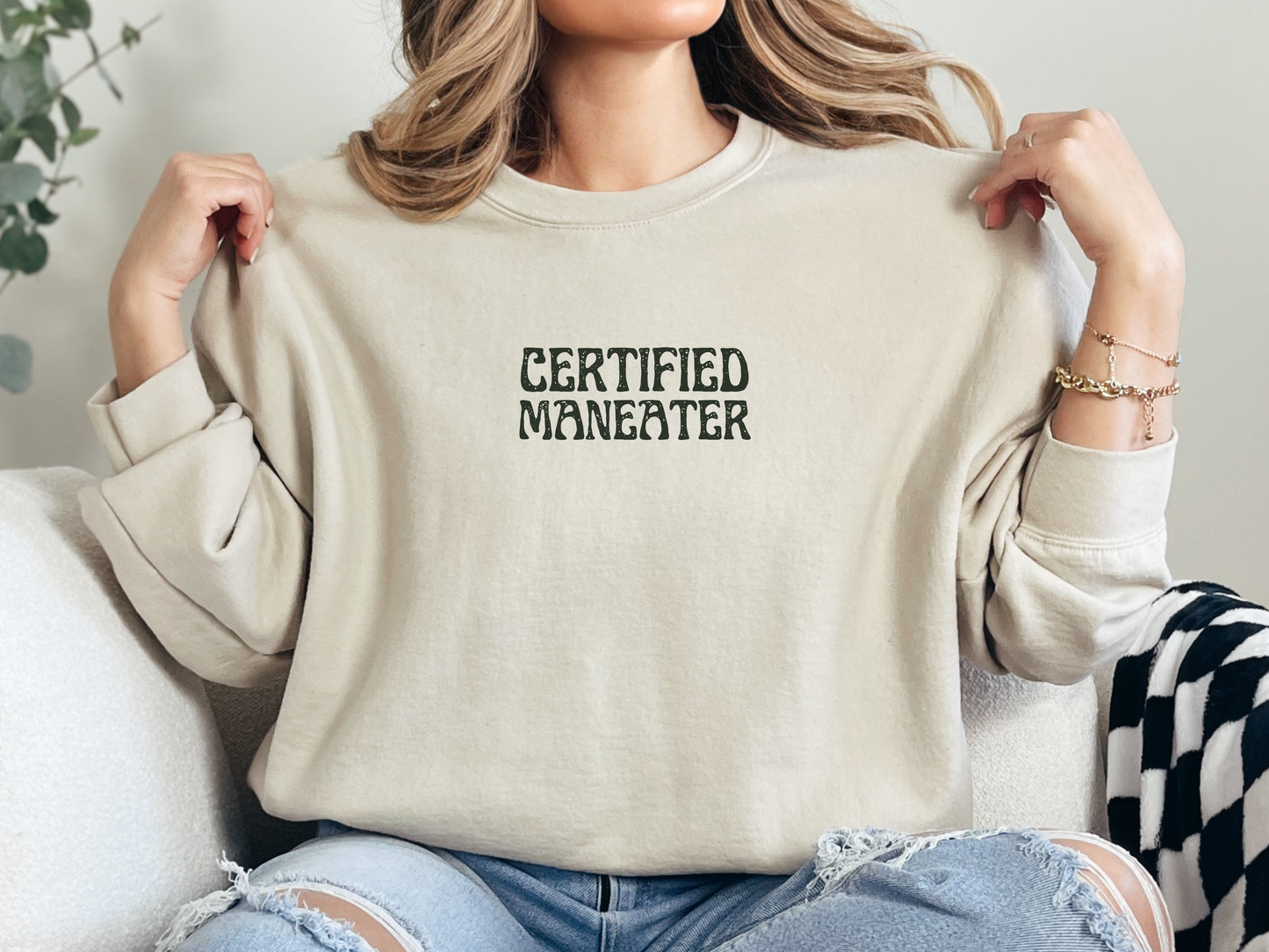 "Certified Maneater" Crewneck