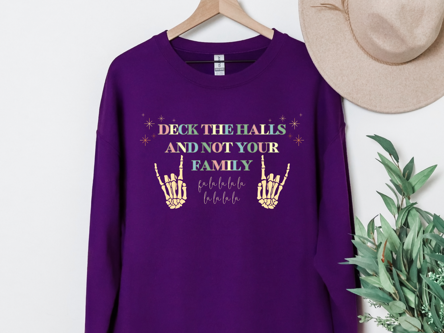 "Deck The Halls and Not Your Family" Crewneck
