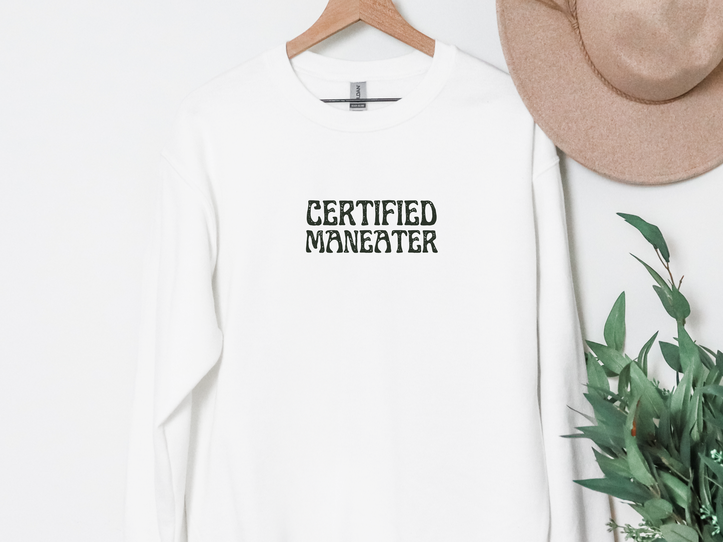 "Certified Maneater" Crewneck