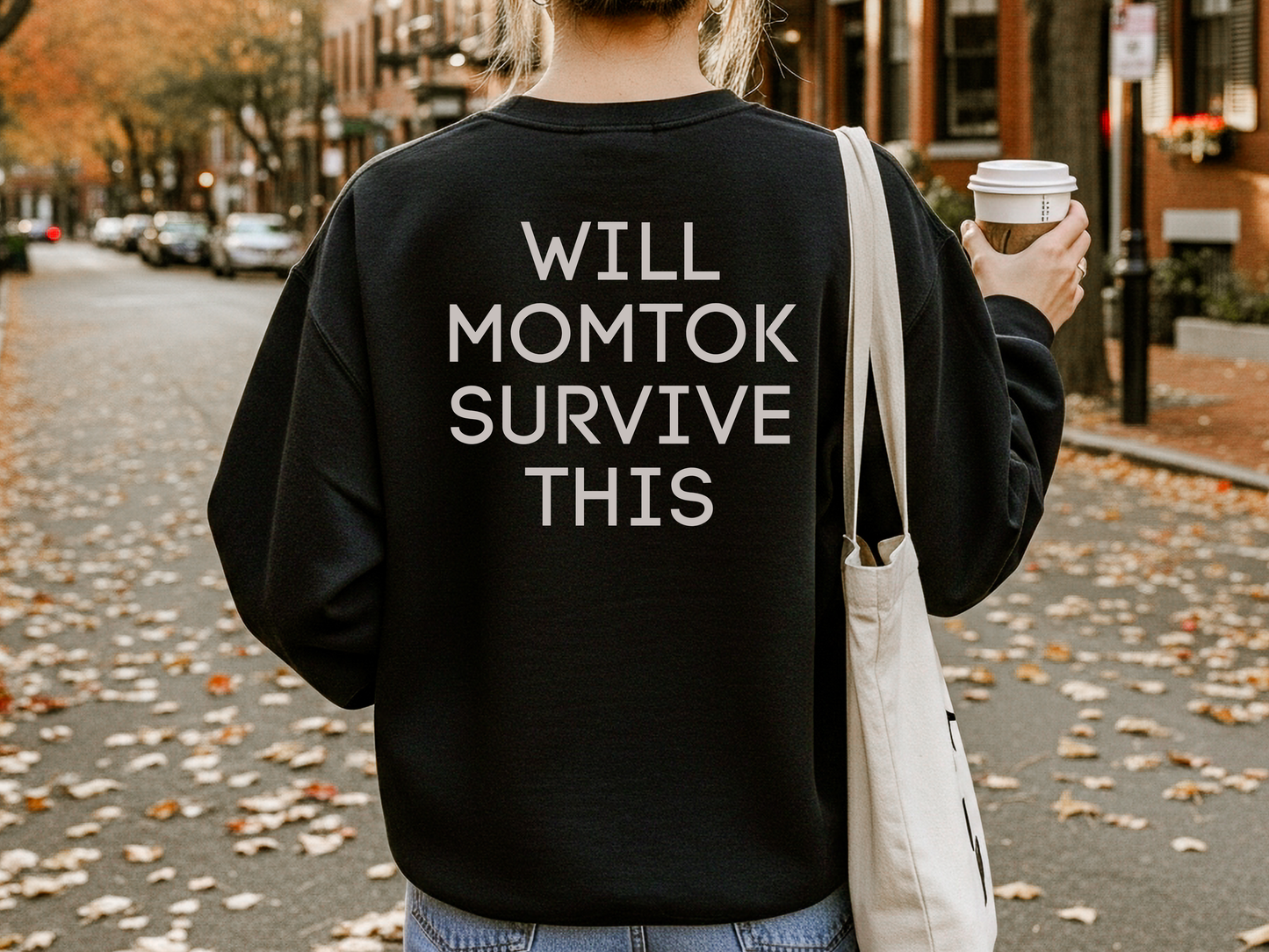 "SLOMW Will MomTok Survive This" Crewneck