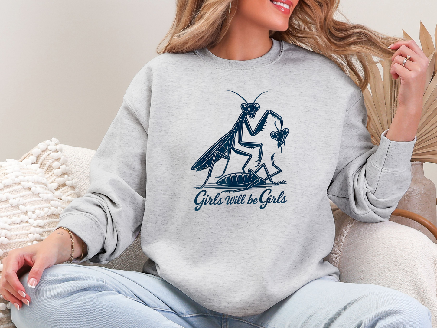 "Girls Will Be Girls: Praying Mantis Energy" Crewneck