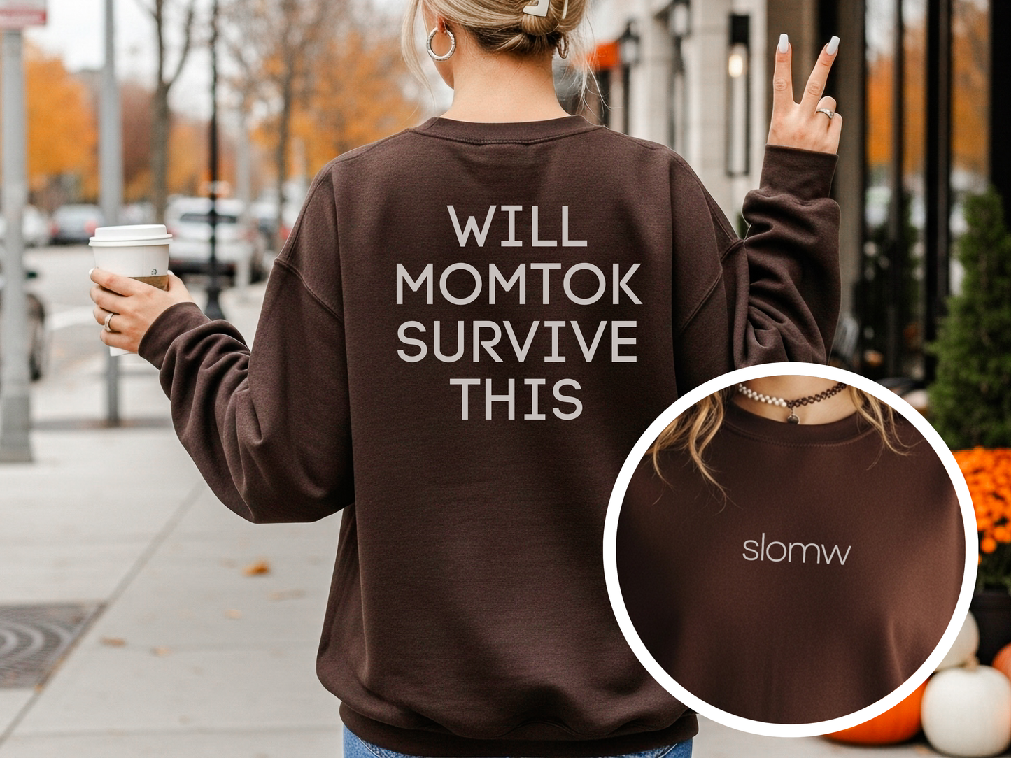 "SLOMW Will MomTok Survive This" Crewneck