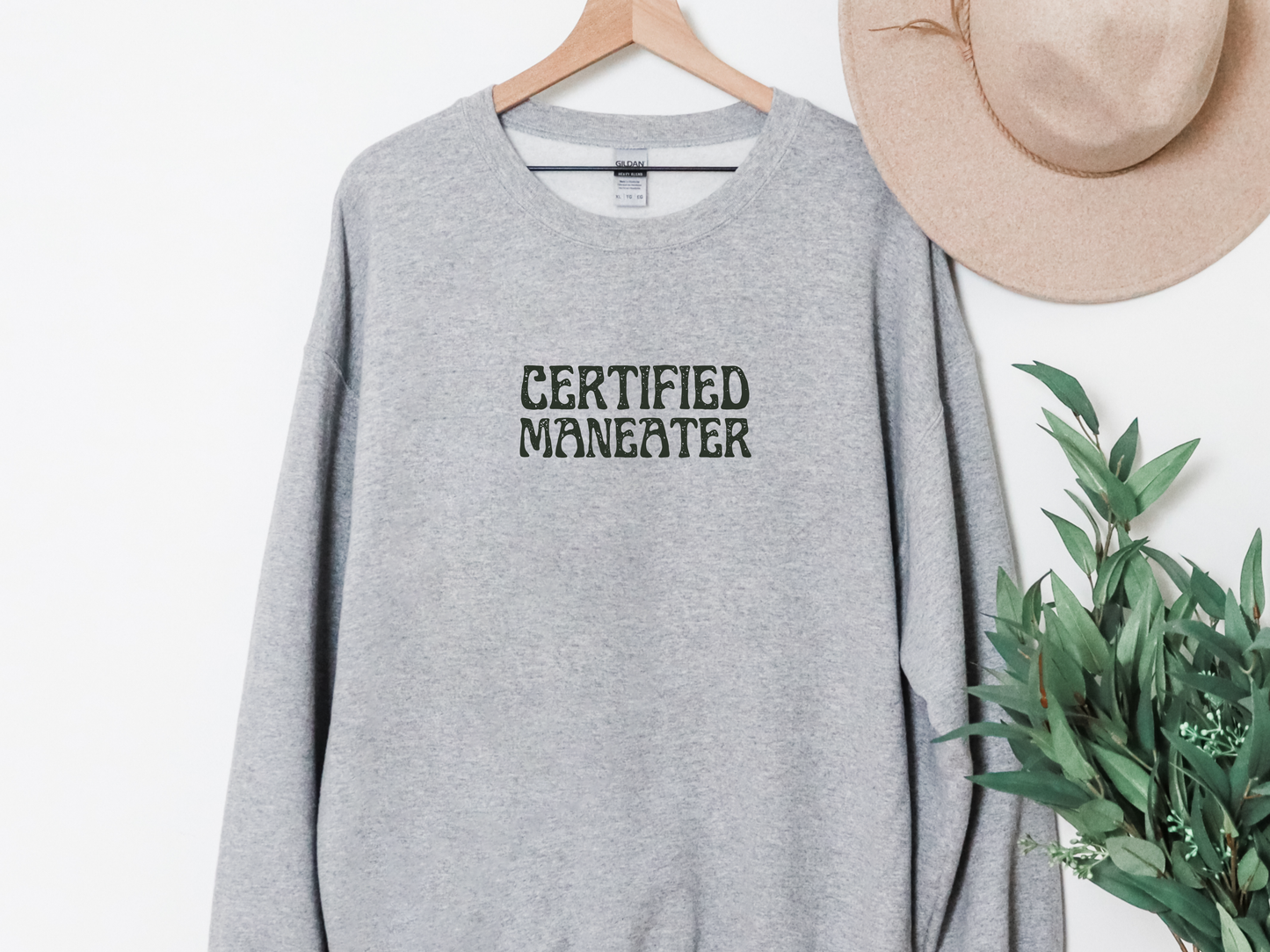 "Certified Maneater" Crewneck