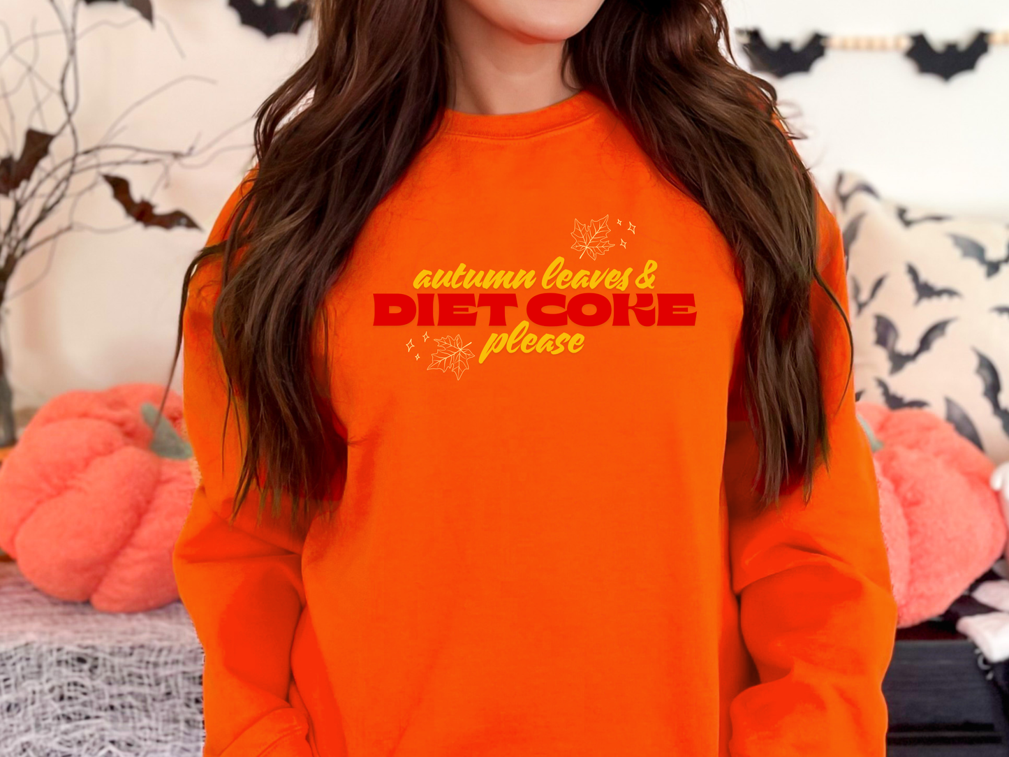 "Autumn Leaves and Diet Coke Please" Crewneck