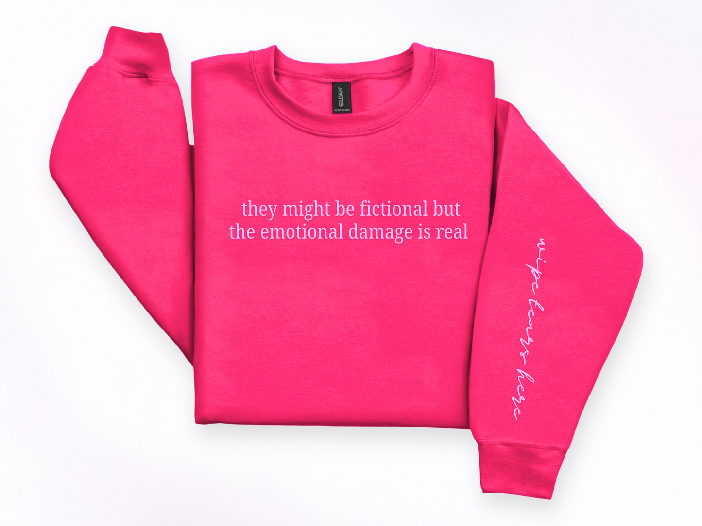 "Fictional But The Emotional Damage Is Real" Crewneck
