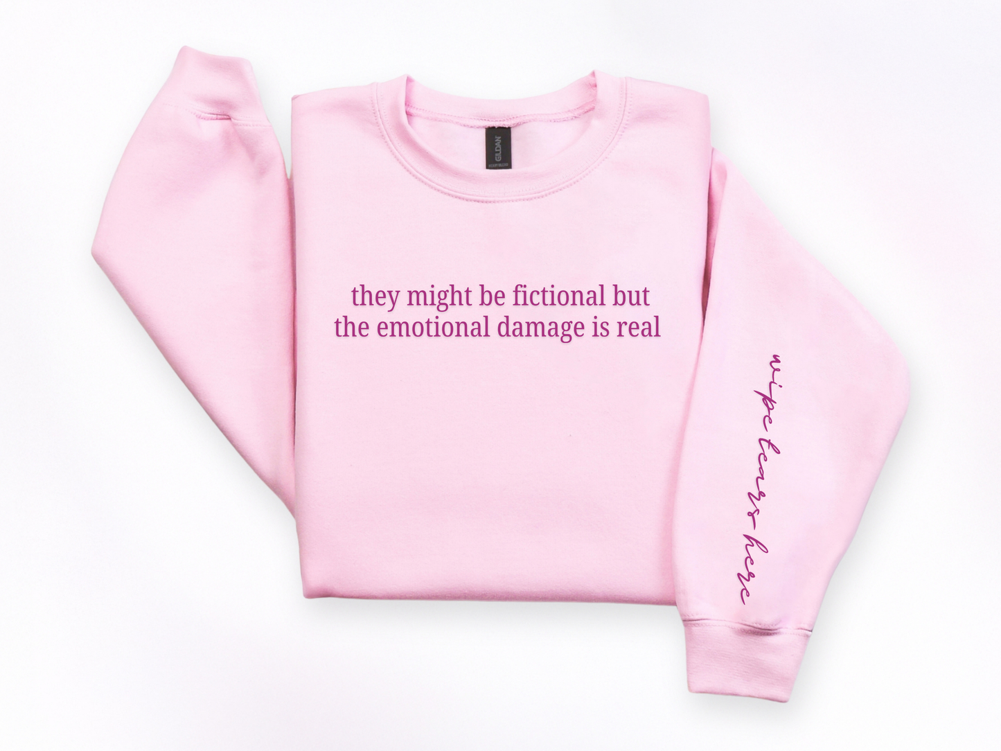 "Fictional But The Emotional Damage Is Real" Crewneck