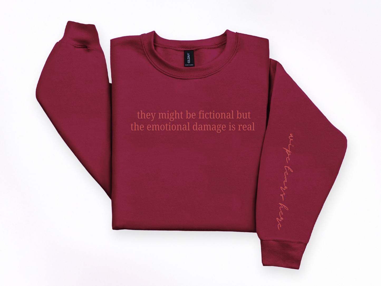 "Fictional But The Emotional Damage Is Real" Crewneck