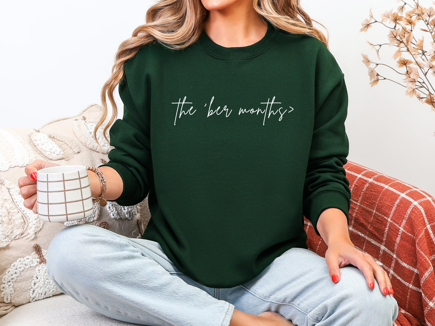 "The 'Ber Months" Crewneck