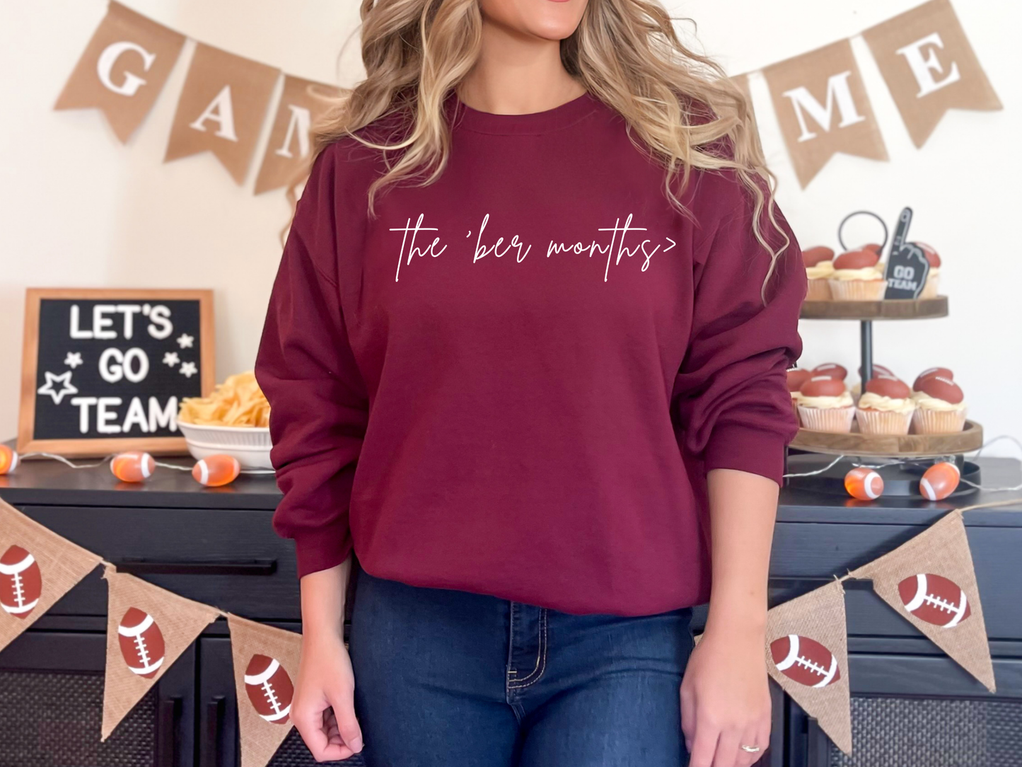 "The 'Ber Months" Crewneck