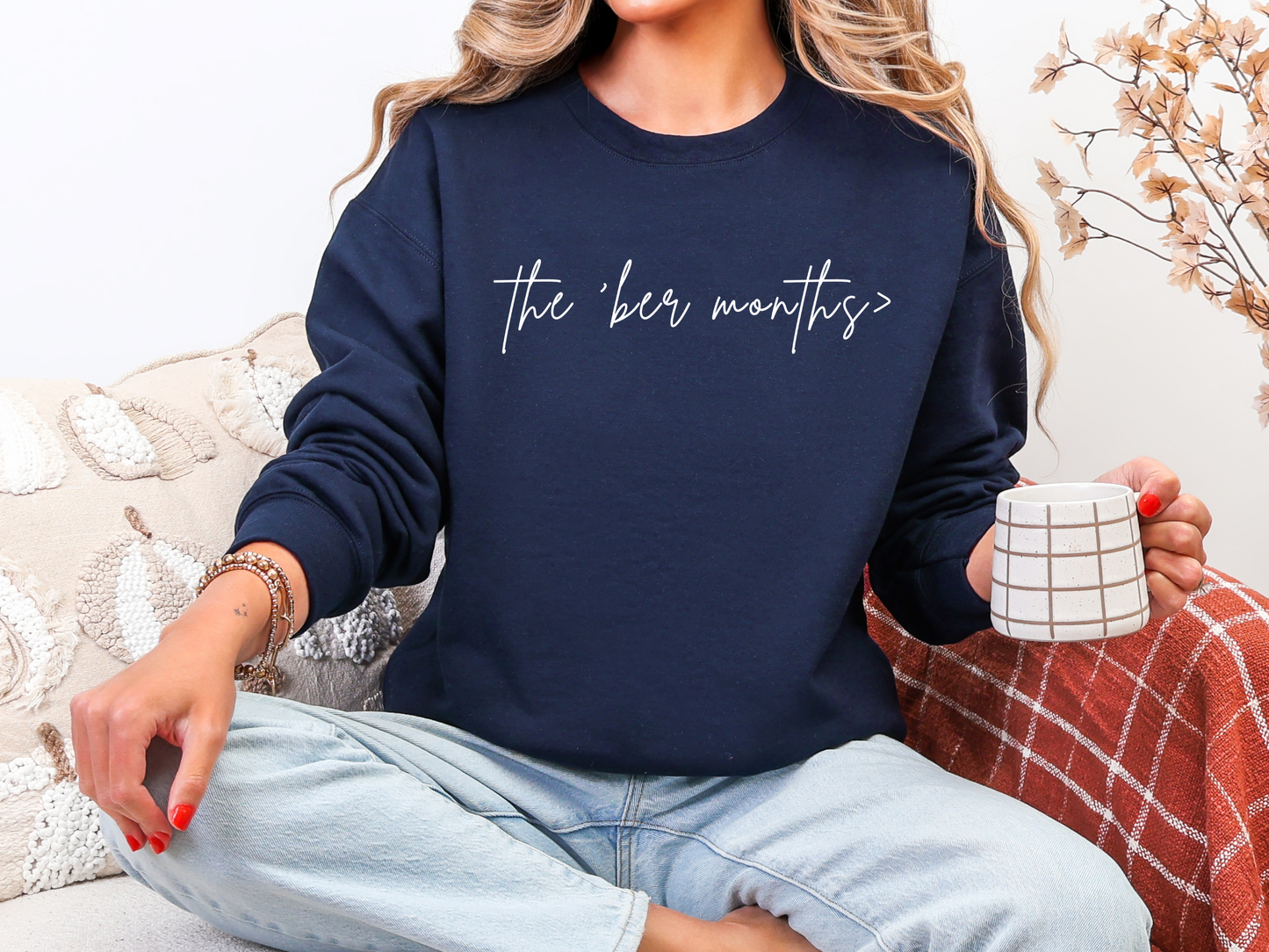 "The 'Ber Months" Crewneck